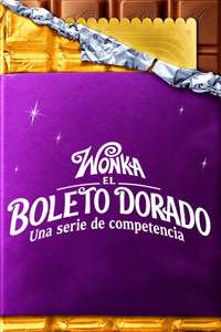 Wonka's The Golden Ticket - Posters