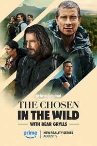 The Chosen in the Wild with Bear Grylls - Posters