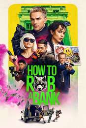 How to Rob a Bank