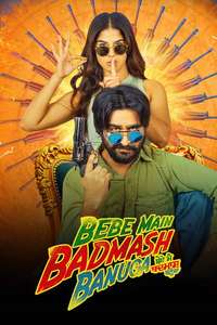 Bebe Main Badmash Banuga - Posters