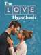 The Love Hypothesis
