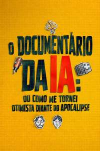The AI Doc: Or How I Became an Apocaloptimist - Posters
