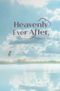 Heavenly Ever After - Posters
