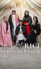 Crazy Rich  Incredibly Broke