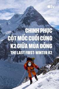 The Last First: Winter K2 - Posters