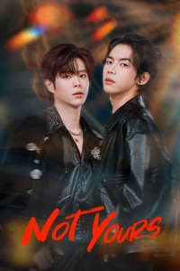 Not Yours - Posters