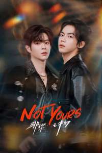 Not Yours - Posters