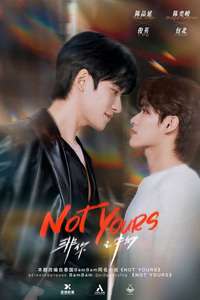Not Yours - Posters