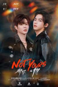 Not Yours - Posters