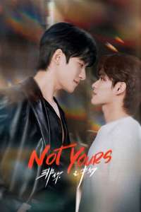 Not Yours - Posters