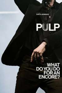 Pulp - What Do You Do for an Encore? - Posters