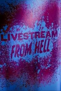 Livestream from Hell - Posters