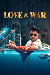 Love and War - Posters