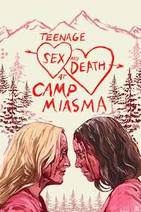 Teenage Sex and Death at Camp Miasma - Posters