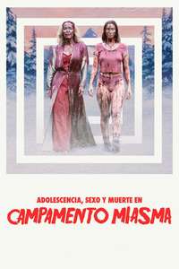 Teenage Sex and Death at Camp Miasma - Posters
