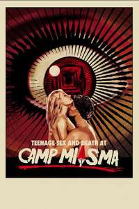 Teenage Sex and Death at Camp Miasma - Posters