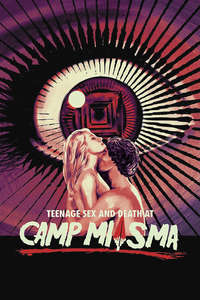 Teenage Sex and Death at Camp Miasma - Posters