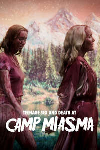 Teenage Sex and Death at Camp Miasma - Posters