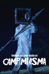Teenage Sex and Death at Camp Miasma - Posters