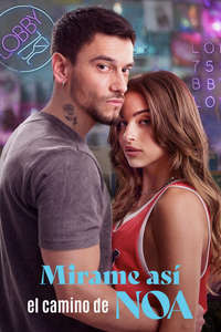 Mírame así  el camino de Noa - Posters