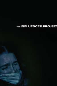 The Influencer Project - Posters