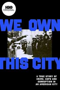 We Own This City - Posters