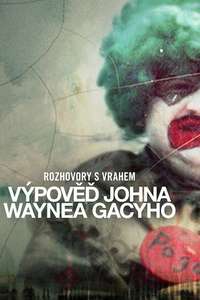 Conversations with a Killer: The John Wayne Gacy Tapes - Posters