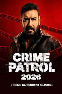 Crime Patrol 2026 - Posters