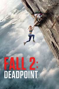 Fall 2: Deadpoint - Posters
