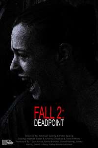 Fall 2: Deadpoint - Posters