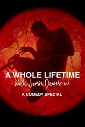 A Whole Lifetime with Jamie Demetriou