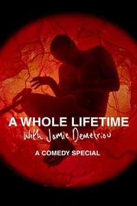A Whole Lifetime with Jamie Demetriou - Posters