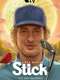 Stick : Season 2