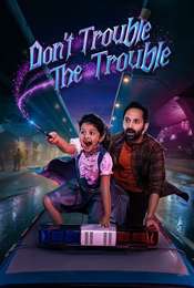 Don't Trouble The Trouble