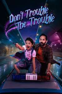 Don't Trouble The Trouble - Posters