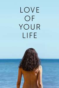 Love of Your Life - Posters