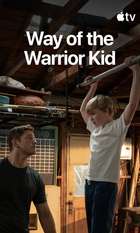 Way of the Warrior Kid