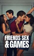Friends Sex and Games