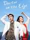 Doctor on the Edge : Season 1