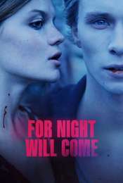 For Night Will Come