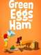 Green Eggs and Ham