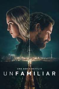 Unfamiliar - Posters
