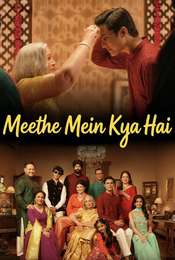 Meethe Mein Kya Hai