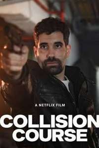 Collision Course - Posters