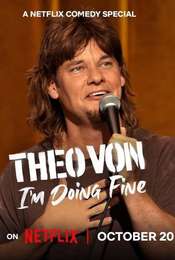 Theo Von: I'm Doing Fine