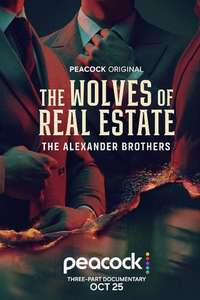 The Wolves of Real Estate: The Alexander Brothers - Posters