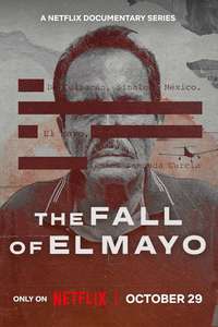 The Fall of El Mayo - Posters