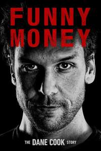 Funny Money: The Dane Cook Story - Posters
